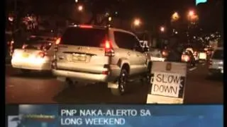 PNP naka-alerto sa Long Weekend