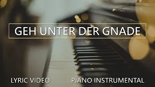 Geh unter der Gnade - Segenslied zum Mitsingen - Piano Instrumental Cover - Manfred Siebald