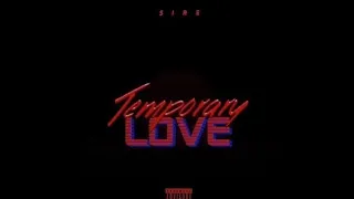 Sire Temporary Love (Full Mixtape)