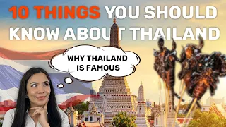 Why is Thailand Famous - 10 Things You Should Know about Thailand