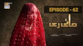 Mayi Ri | Episode 62 | 3rd October 2023