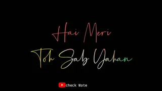 Arijit Singh New Romantic 😘Black Screen Whatsapp Status😘|| Kabhi Jo Badal Barse Status !! #New Song