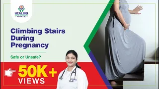 Climbing Stairs During Pregnancy – Safe or Unsafe? | Best Hospital in Chandigarh