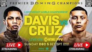 DAVIS VS CRUZ FIGHT LIVE | GERVONTA DAVIS VS ISAAC PITBULL CRUZ FIGHT LIVE | #PPV #PBC #DAVISCRUZ