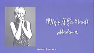 Madonna; Why's It So Hard? (Slowed + Reverb)