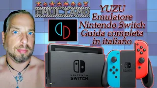 YUZU Emulatore Nintendo Switch - EMULIAMO -