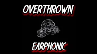Earphonic - Overthrown (Original Mix)