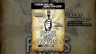 Forks Over Knives - Documentary - 2011