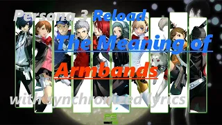 Persona 3 Reload - The Meaning of Armbands with synchronized lyrics