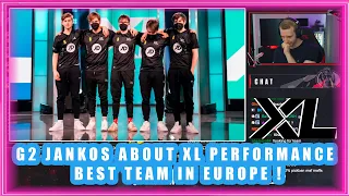 G2 Jankos About XL Performance - Best Team in Europe !