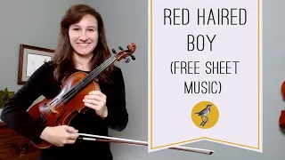 Learn 'Red Haired Boy' with Violin Tutorial & Sheet Music! | Violin Song of the Month