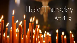 The Triduum 2020:  Holy Thursday