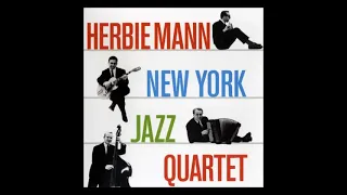 Herbi̲e ̲M̲a̲nn̲ ̲– New York J̲a̲zz Quart̲e̲t + Musi̲c For Sub̲urban ̲L̲iving̲ ̲(̲1̲9̲5̲7̲)̲̲