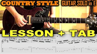 COUNTRY SOLO in E Guitar Lesson + TAB | Learn To Play Country Lead Guitar TUTORIAL