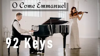 O Come, O Come, Emmanuel | Violin & Piano | 92 Keys Christmas