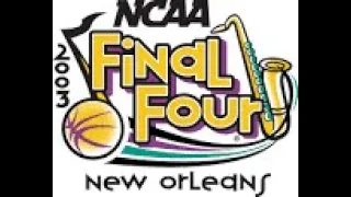 2003 NCAA Tournament Regional Final