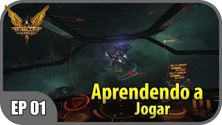 Elite Dangerous Brasil - Aprendendo a Jogar PT-BR