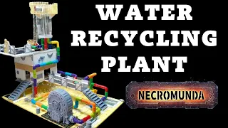 Necromunda terrain- Water recycling plant