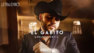 El Gabito - Gerardo Ortiz (LETRA)