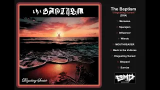 The Baptism - "Disgusting Sunset" FULL ALBUM STREAM