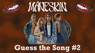 Guess the Song - Måneskin #2 | QUIZ