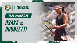 Osaka vs Bronzetti Round 1 Highlights | Roland-Garros 2024