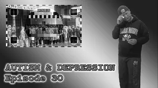 "Autism & Depression" AWA-E30