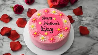 How to make easy Mother's Day Cake | Mothers Day