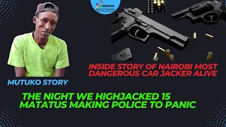 THE NIGHT WE HIGHJACKED 15 MATATU AND POLICE PANICKED