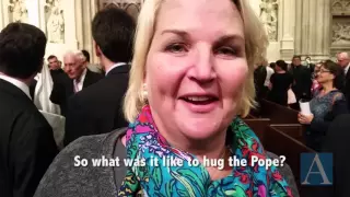"The Pope hugged me... the Italian way!"