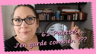 61 Palettes ... J'en garde combien ???