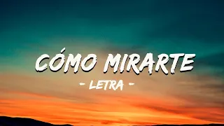 Sebastián Yatra - Cómo Mirarte / No Hay Nadie Más | (Letra/Lyrics)