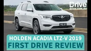 Holden Acadia LTZ-V 2019 First Drive Review | Drive.com.au