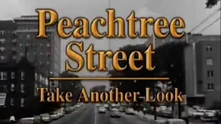 Peachtree Street - Take Another Look | GPB Documentaries