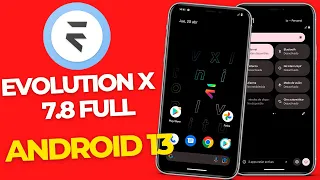 Evolution X ROM v7.8 con Android 13 | Una de las Mejores del 2023