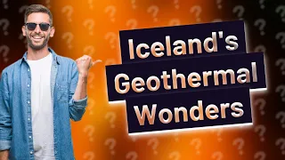 How Does Iceland’s Unique Geology Shape the Land of Fire and Ice?