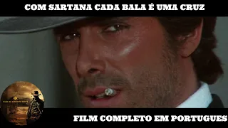 Com Sartana Cada Bala é Uma Cruz | Filme de Faroeste | HD |  Filme em Português