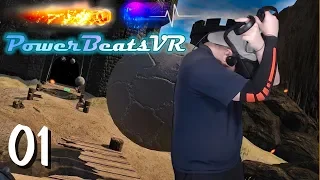 PowerBeats VR Gameplay Part 1 - I Think I Am Doing This Wrong!