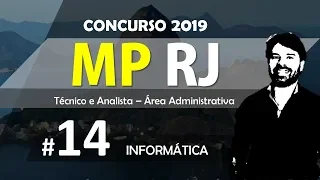 Concurso MP-RJ 2019 | Aula 14 de Informática