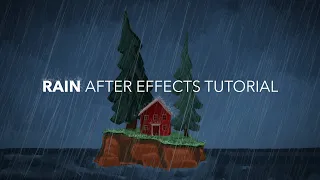 Rain + Splash - After Effects Tutorial