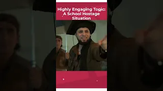 highly engaging topic, a school hostage situation