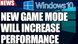 Windows 10 PC To Get ‘Game Mode’ To Improve Performance