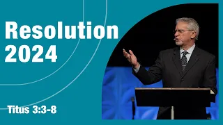 Resolution 2024 | Dr. Chuck Herring