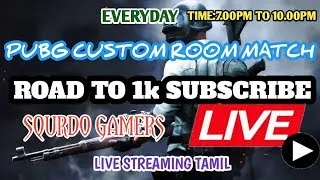 PUBG ROOM MATCH TAMIL/ROAD TO 1k  room match live streaming/SQURDO GAMERS