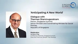 Singapore Summit 2020 - 'Anticipating A New World': Dialogue with Tharman Shanmugaratnam