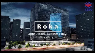 TSSC Dubai Project - Roka Restaurant