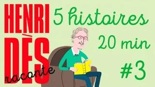 Henri Dès Raconte 5 histoires - Compilation #3