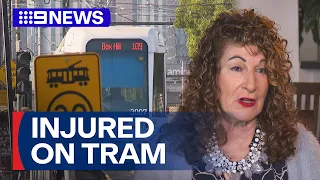 Melbourne grandmother injured after tram brakes abruptly | 9 News Australia