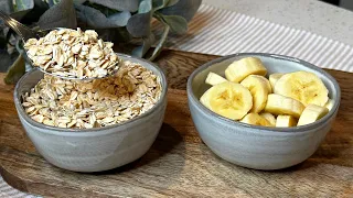 Do you have oatmeal and a banana? Healthy dessert!Only 3 simple ingredients! I lost 10 kg in a month