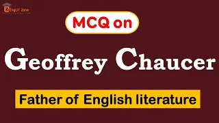 MCQ on Geoffrey Chaucer || MCQ on Age of Chaucer
